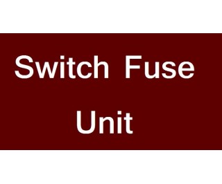Switch Fuse Unit